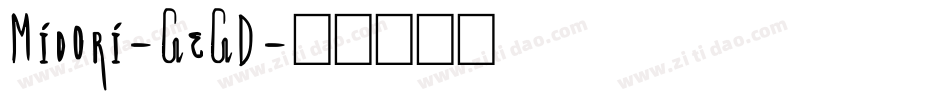 Midori-GeGD字体转换