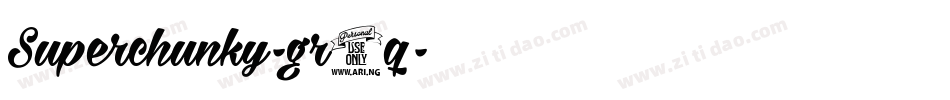 Superchunky-gr4q字体转换