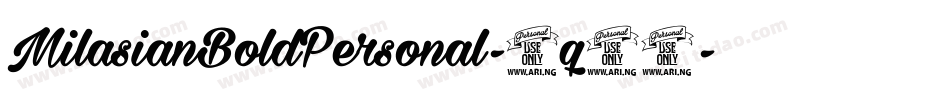 MilasianBoldPersonal-4q99字体转换