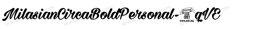 MilasianCircaBoldPersonal-7qVE字体转换