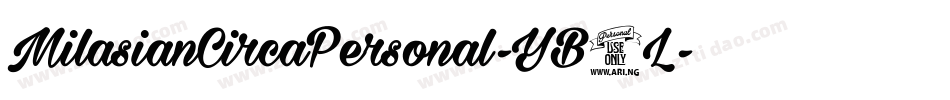 MilasianCircaPersonal-YB1L字体转换 MilasianCircaPersonal-YB1L字体转换