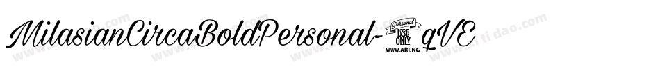 MilasianCircaBoldPersonal-7qVE字体转换