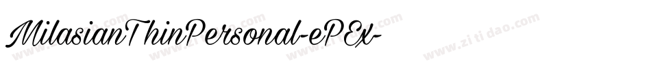 MilasianThinPersonal-ePEx字体转换