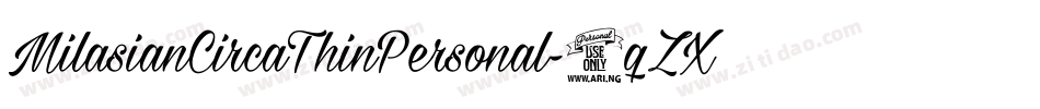 MilasianCircaThinPersonal-2qZX字体转换 MilasianCircaThinPersonal-2qZX字体转换