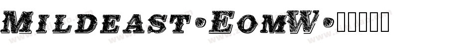 Mildeast-EomW字体转换