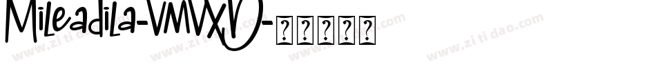 Mileadila-vmvXD字体转换