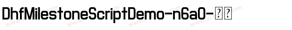 DhfMilestoneScriptDemo-n6aO字体转换