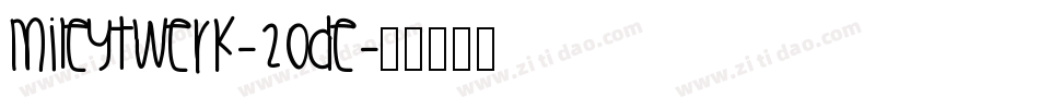 Mileytwerk-20de字体转换