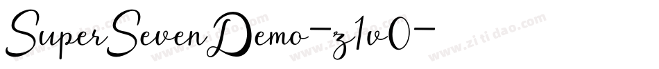 SuperSevenDemo-z1v0字体转换 SuperSevenDemo-z1v0字体转换