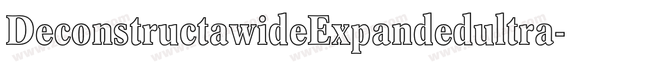 DeconstructawideExpandedultra-mPzj字体转换
