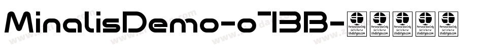 MinalisDemo-o73B字体转换