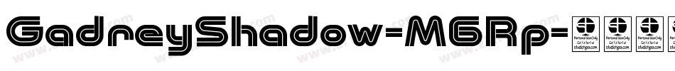 GadreyShadow-M6Rp字体转换