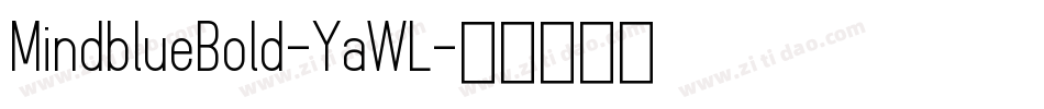 MindblueBold-YaWL字体转换