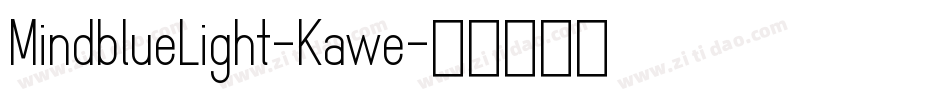 MindblueLight-Kawe字体转换