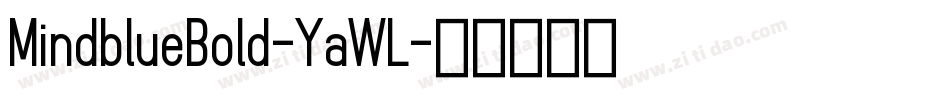 MindblueBold-YaWL字体转换