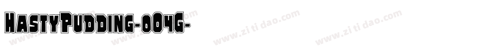 HastyPudding-0O4G字体转换