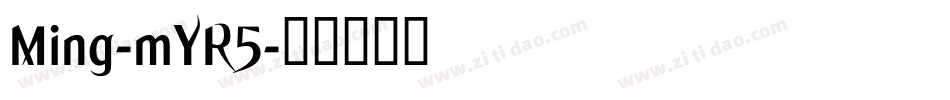 Ming-mYR5字体转换