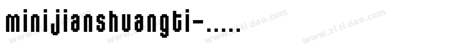 minijianshuangti字体转换