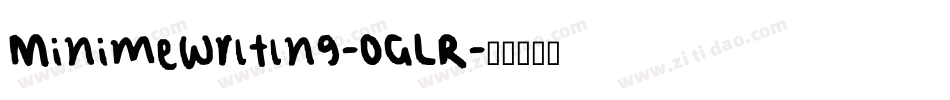 Minimewrltlng-0GLR字体转换