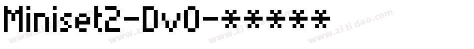 Miniset2-Dv0字体转换