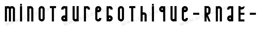 MinotaureGothique-RnaE字体转换