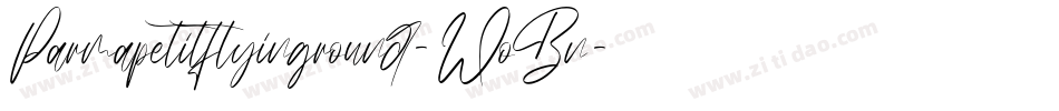Parmapetitflyinground-WoBn字体转换