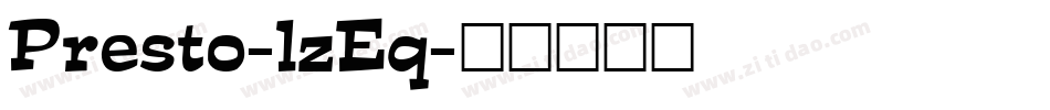 Presto-lzEq字体转换