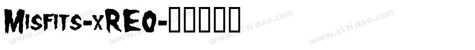 Misfits-xRE0字体转换
