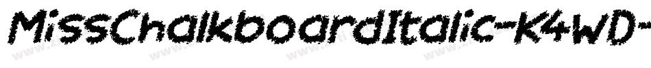 MissChalkboardItalic-K4WD字体转换