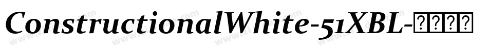 ConstructionalWhite-51XBL字体转换