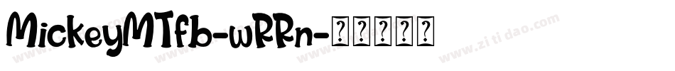 MickeyMTfb-wRRn字体转换