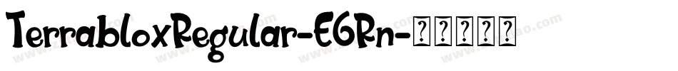 TerrabloxRegular-E6Rn字体转换