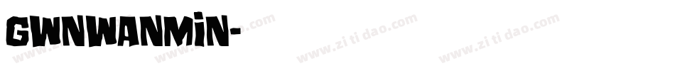 GWNwanmin字体转换
