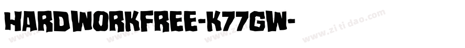HardworkFree-K77GW字体转换
