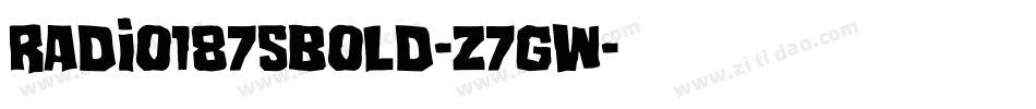 Radio1875Bold-z7Gw字体转换 Radio1875Bold-z7Gw字体转换