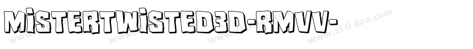 MisterTwisted3D-RmVV字体转换