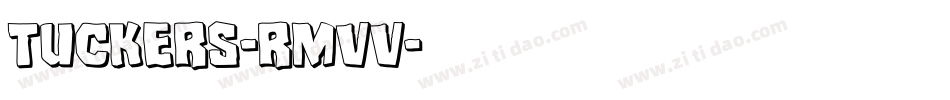 Tuckers-Rmvv字体转换