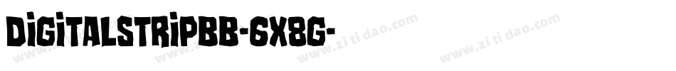 Digitalstripbb-6x8g字体转换