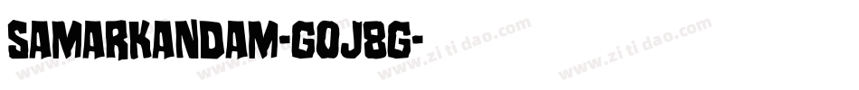 Samarkandam-GOJ8G字体转换