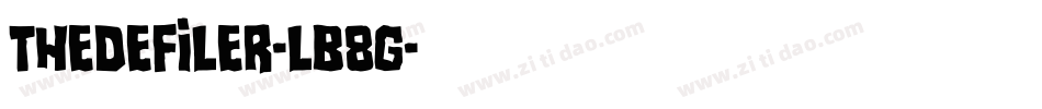 TheDefiler-LB8g字体转换 TheDefiler-LB8g字体转换