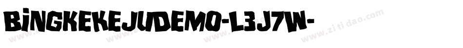 BingkeKejuDemo-L3J7W字体转换