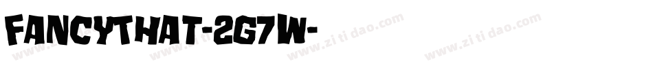FancyThat-2g7w字体转换