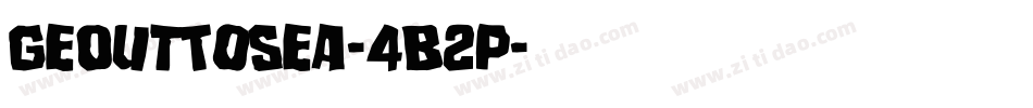 GeOutToSea-4B2p字体转换