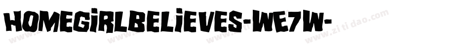 Homegirlbelieves-wE7w字体转换