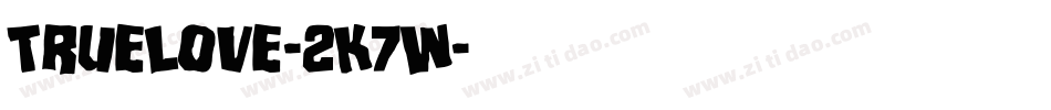 TrueLove-2K7W字体转换