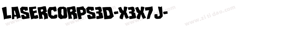LaserCorps3D-X3X7j字体转换