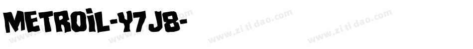 Metroil-Y7J8字体转换 Metroil-Y7J8字体转换