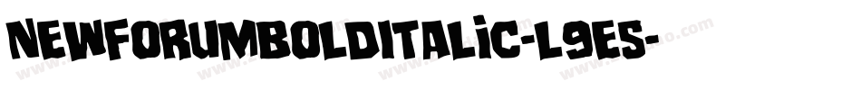 NewforumBoldItalic-l9e5字体转换 NewforumBoldItalic-l9e5字体转换