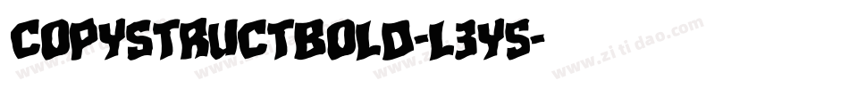 CopystructBold-L3Y5字体转换 CopystructBold-L3Y5字体转换