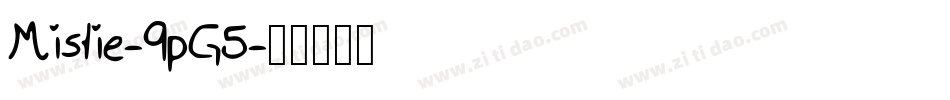 Mistie-9pG5字体转换